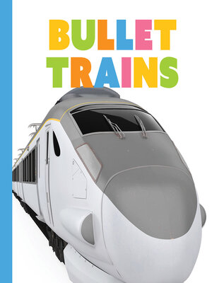 cover image of Bullet Trains